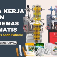 cara kerja mesin pengemas otomatis