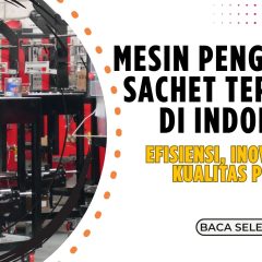 mesin pengemas sachet terbaik