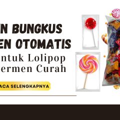 Mesin Bungkus Permen Otomatis