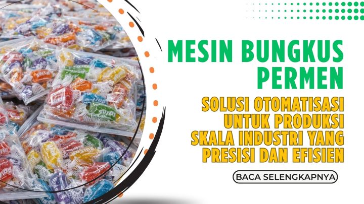 Mesin Kemasan Permen
