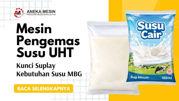 Mesin Pengemas Susus UHT
