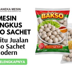 Mesin Bungkus Bakso Sachet