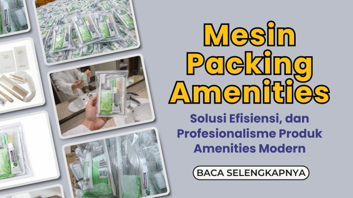 Mesin Packing Amenities