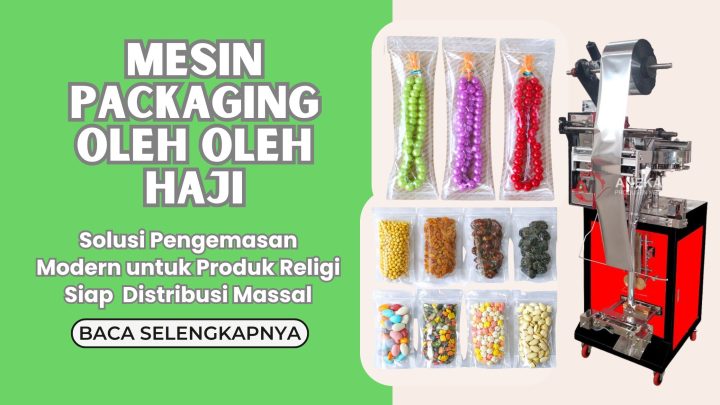 Mesin Packaging Oleh Oleh Haji