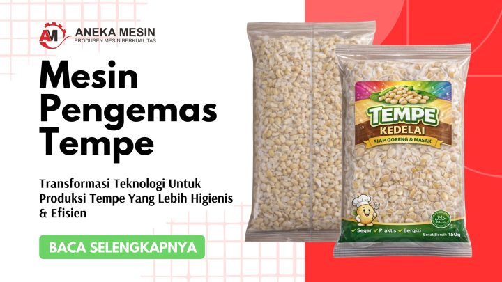Mesin Kemas Tempe Sachet