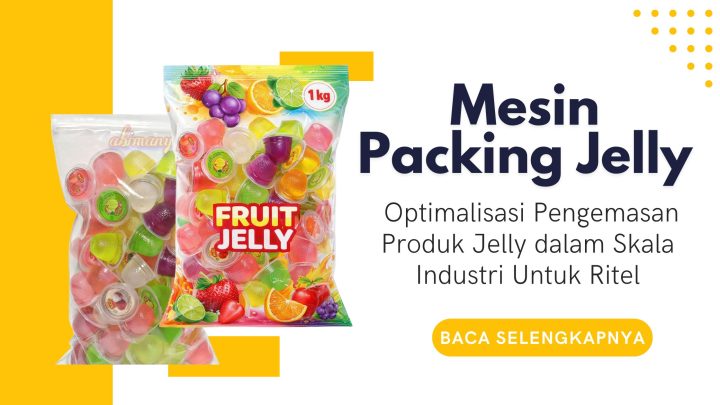 Mesin Packing Jelly