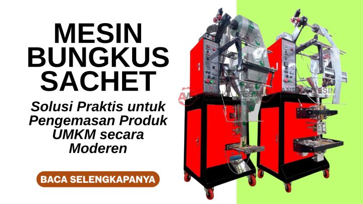 Mesin Bungkus Sachet