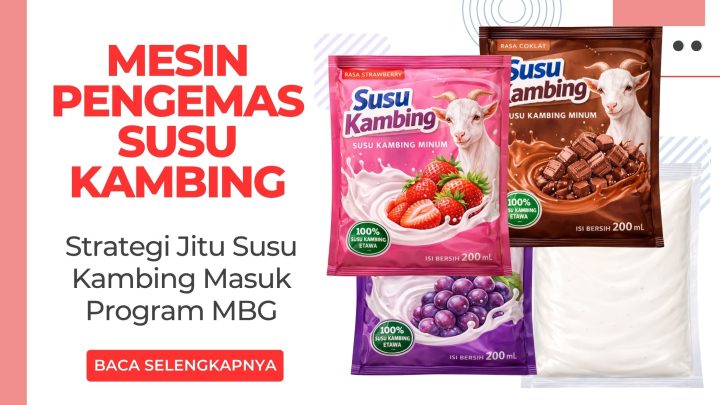 Mesin Pengemas Susu Kambing
