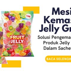 Mesin Kemasan Jelly Grosir