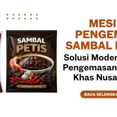 Mesin Pengemas Sambal Petis