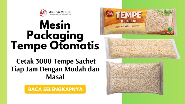 Mesin Packaging Tempe Otomatis