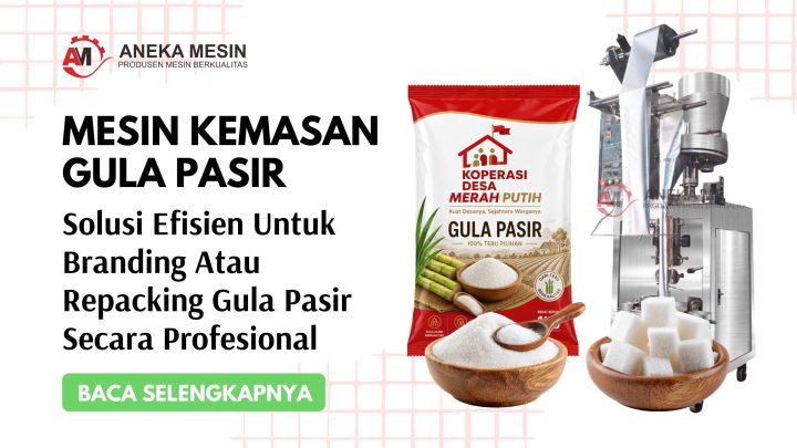 Mesin Kemasan Gula Pasir