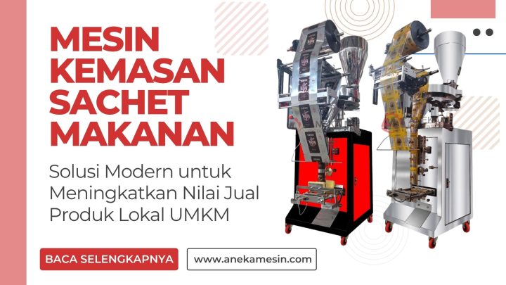 Mesin Kemasan Sachet Makanan