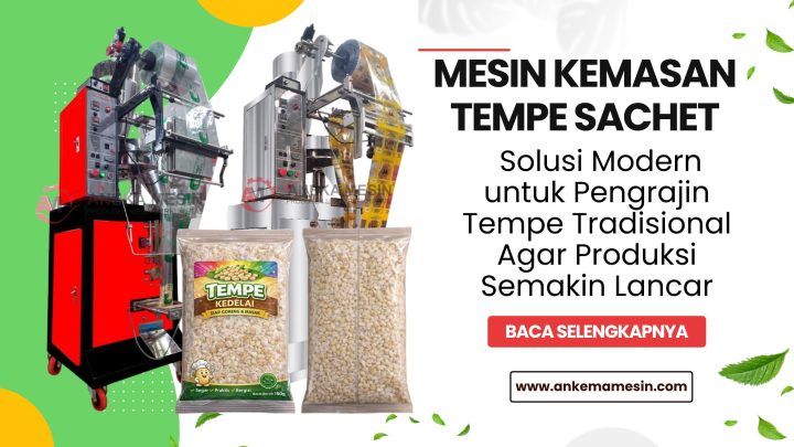 Mesin Kemasan Sachet Tempe
