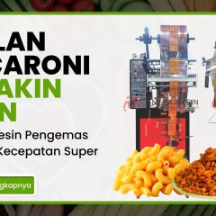 Mesin Pengemas Makaroni