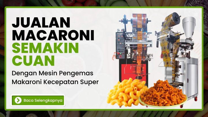 Mesin Pengemas Makaroni