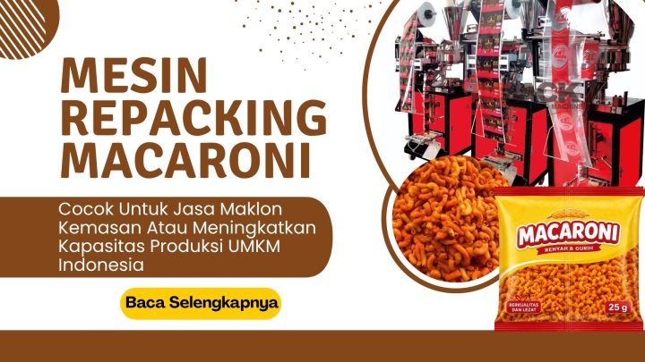 Mesin Repacking Macaroni