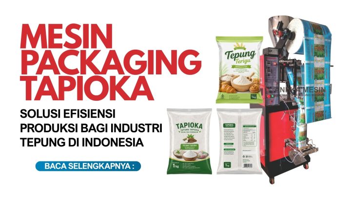 Mesin Packaging Tapioka