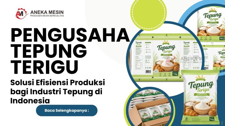 Pengusaha Tepung Terigu