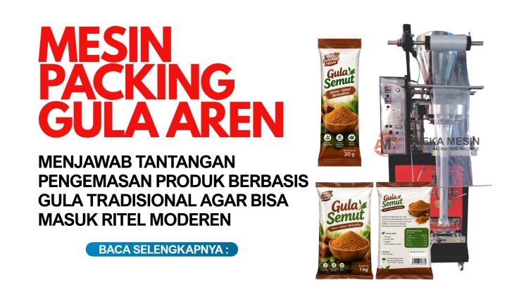 mesin kemasan gula aren
