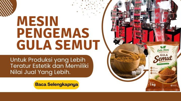 Mesin Pengemas Gula Semut