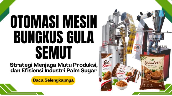 Mesin Bungkus Gula Semut