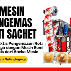 Mesin Pengemas Roti