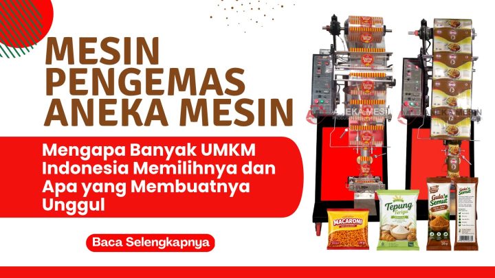 Mesin Pengemas Aneka Mesin